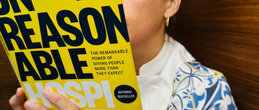 Unreasonable Hospitality: Why You Need to Read this Book